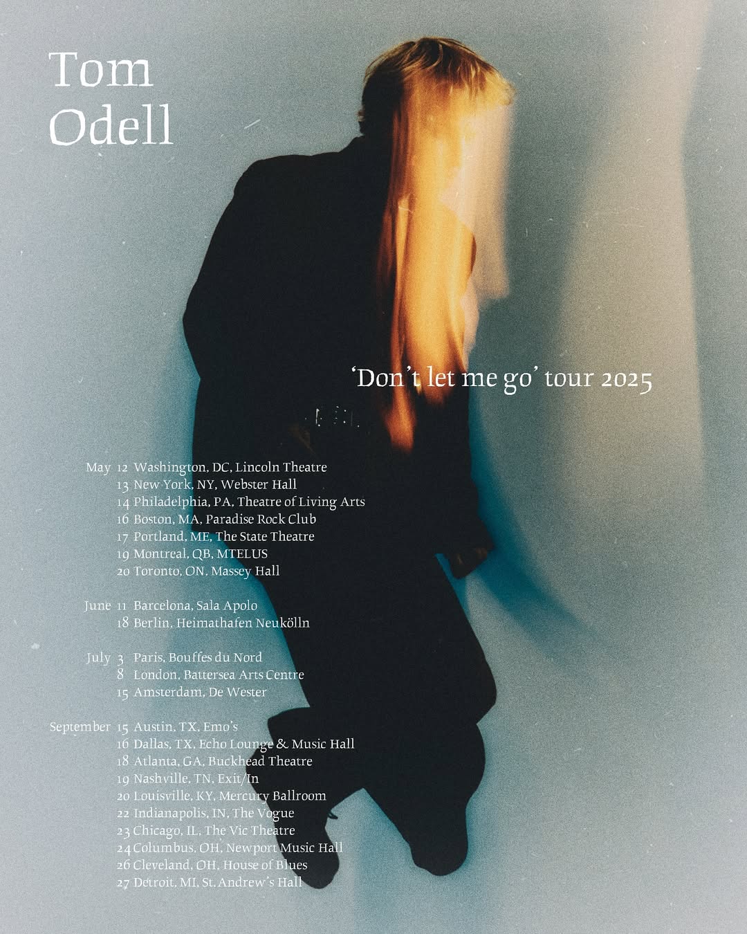 Tom Odell Don't Let Me Go Tour Poster 2025